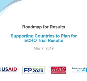 A Roadmap for Results: Supporting Countries to Plan for the ECHO Trial Results